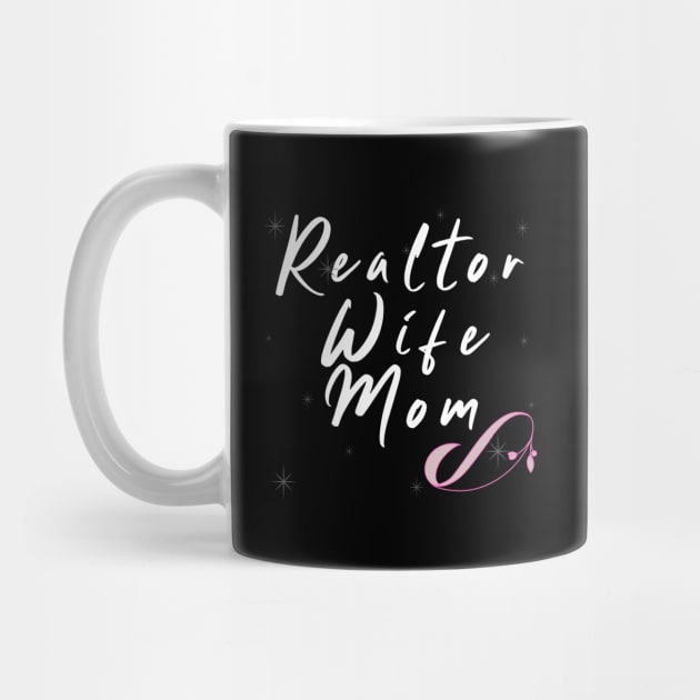 Realtor Wife Mom by The Favorita